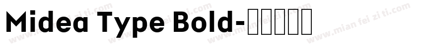 Midea Type Bold字体转换